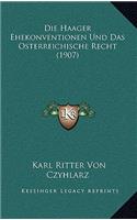 Die Haager Ehekonventionen Und Das Osterreichische Recht (1907)