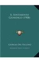 Il Sentimento Giuridico (1908)