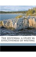 The Editorial; A Study in Effectiveness of Writing