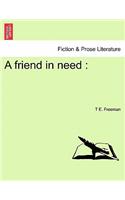 Friend in Need