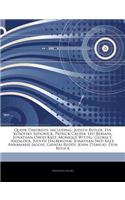 Articles on Queer Theorists, Including: Judith Butler, Eve Kosofsky Sedgwick, Patrick Califia, Leo Bersani, Jonathan David Katz, Monique Wittig, Gloria E. Anzalda A, Judith Halberstam, Jon