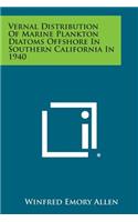 Vernal Distribution Of Marine Plankton Diatoms Offshore In Southern California In 1940