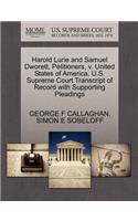 Harold Lurie and Samuel Dworett, Petitioners, V. United States of America. U.S. Supreme Court Transcript of Record with Supporting Pleadings
