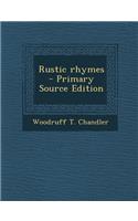 Rustic Rhymes