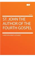 St. John the Author of the Fourth Gospel