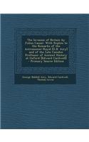 The Invasion of Britain by Julius Caesar: With Replies to the Remarks of the Astronomer-Royal [G.B. Airy] and of the Late Camden Professor of Ancient: (English)