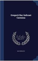 Gregorii Bar-hebraei Carmina