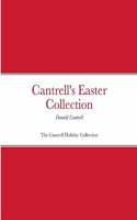Cantrell's Easter Collection: The Cantrell Holiday Collection