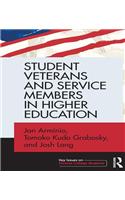 Student Veterans and Service Members in Higher Education