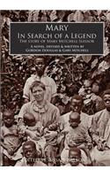 Mary, in Search of a Legend
