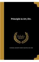 Principle in Art, Etc.