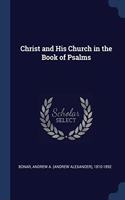 CHRIST AND HIS CHURCH IN THE BOOK OF PSA