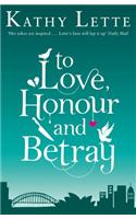 To Love, Honour And Betray