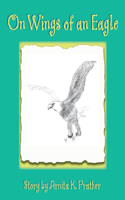 On Wings Of An Eagle