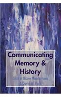 Communicating Memory & History