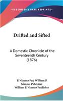 Drifted and Sifted
