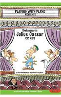 Shakespeare's Julius Caesar for Kids