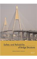 Safety and Reliability of Bridge Structures