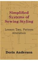Simplified Systems of Sewing Styling - Lesson Two, Pattern Alteration