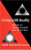 Living with Reality