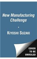 New Manufacturing Challenge