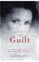 Through the Eyes of Guilt