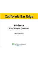 California Evidence Short Answer Questions for the Bar Exam