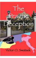 The Prague Deception