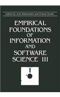 Empirical Foundations of Information and Software Science III