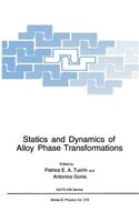 Statics and Dynamics of Alloy Phase Transformations