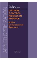 Optimal Control Models in Finance: A New Computational Approach