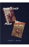 Mankind Man Unkind