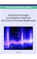 Advancing Technologies and Intelligence in Healthcare and Clinical Environments Breakthroughs