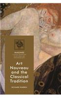 Art Nouveau and the Classical Tradition