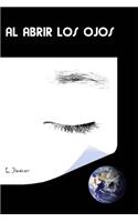 Al abrir los ojos: (Spanish)