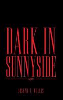 Dark in Sunnyside