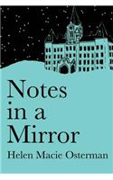 Notes in A Mirror
