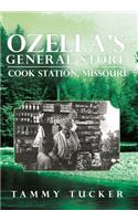Ozella's General Store Cook Station, Missouri