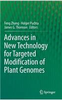 Advances in New Technology for Targeted Modification of Plant Genomes