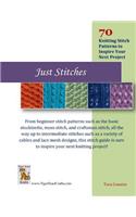 Just Stitches: 70 Knitting Stitch Patterns to Inspire Your Next Project