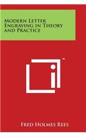 Modern Letter Engraving in Theory and Practice