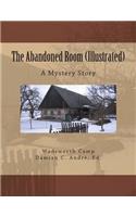 The Abandoned Room (Illustrated)