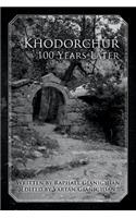 Khodorchur 100 Years Later