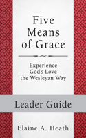 Five Means of Grace: Leader Guide