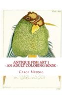 Antique Fish Art 1: An Adult Coloring Book