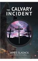 The Calvary Incident: (English)