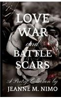 Love, War & Battle Scars