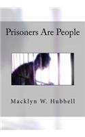 Prisoners Are People