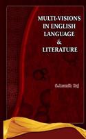 Multi-Visions in English Language & Literature