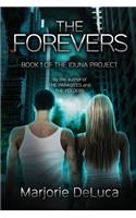 The Forevers: Book 1: The Iduna Project(1 The Iduna Project)